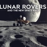 Lunar Rovers and the New Space Race